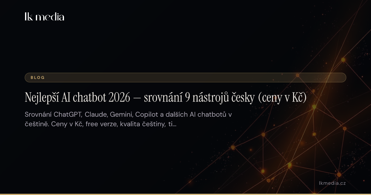 Nejlepší AI chatbot 2026 — srovnání 9 nástrojů česky