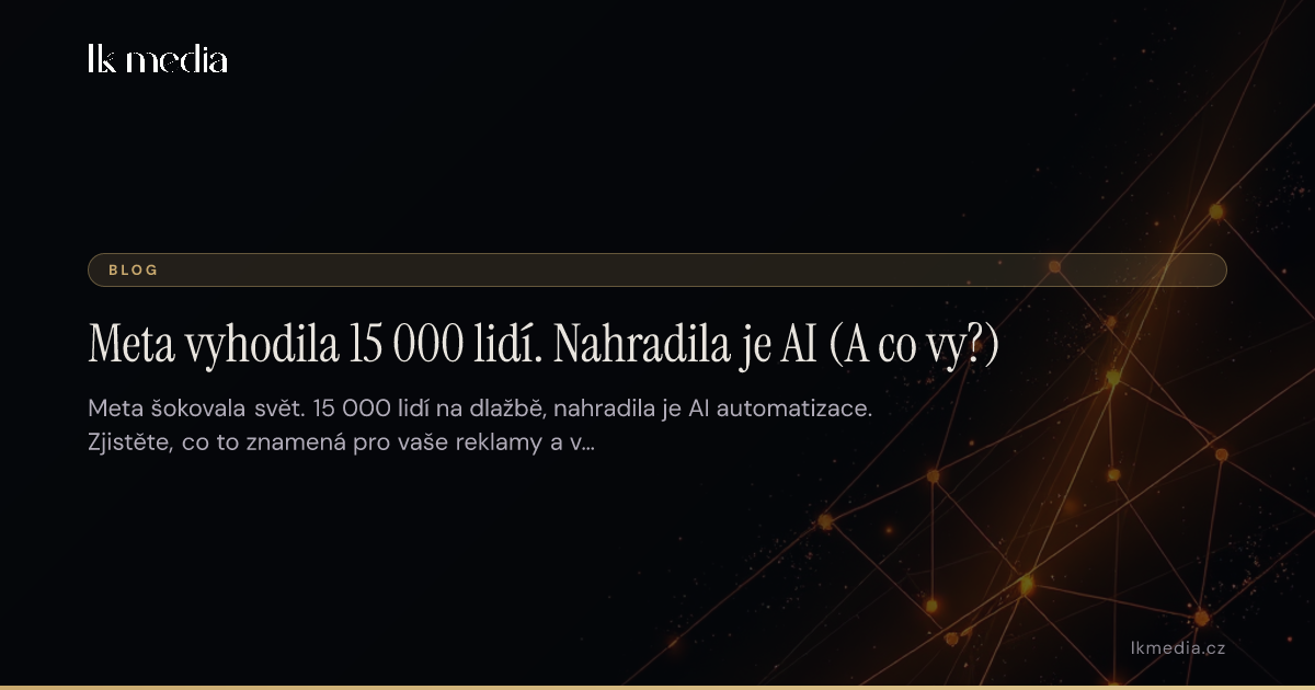 Meta vyhodila 15 000 lidí kvůli AI