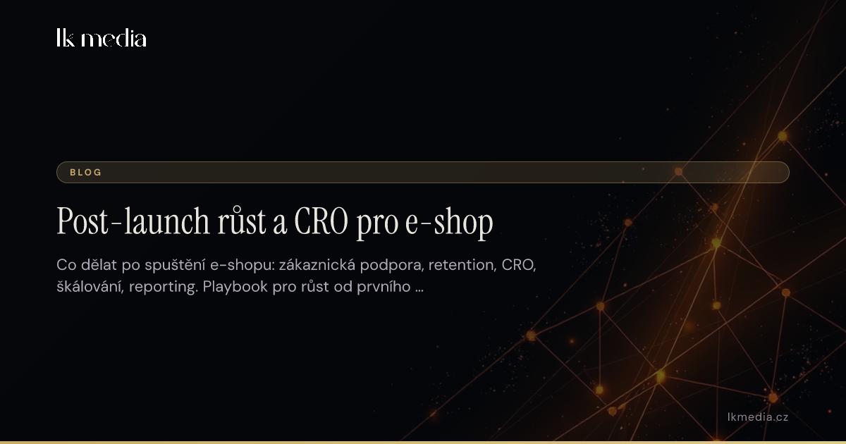 Post-launch růst a CRO